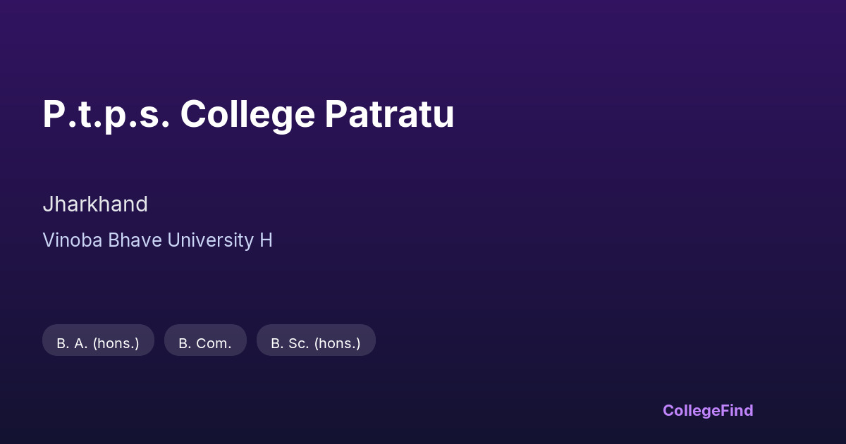 p.t.p.s. college patratu