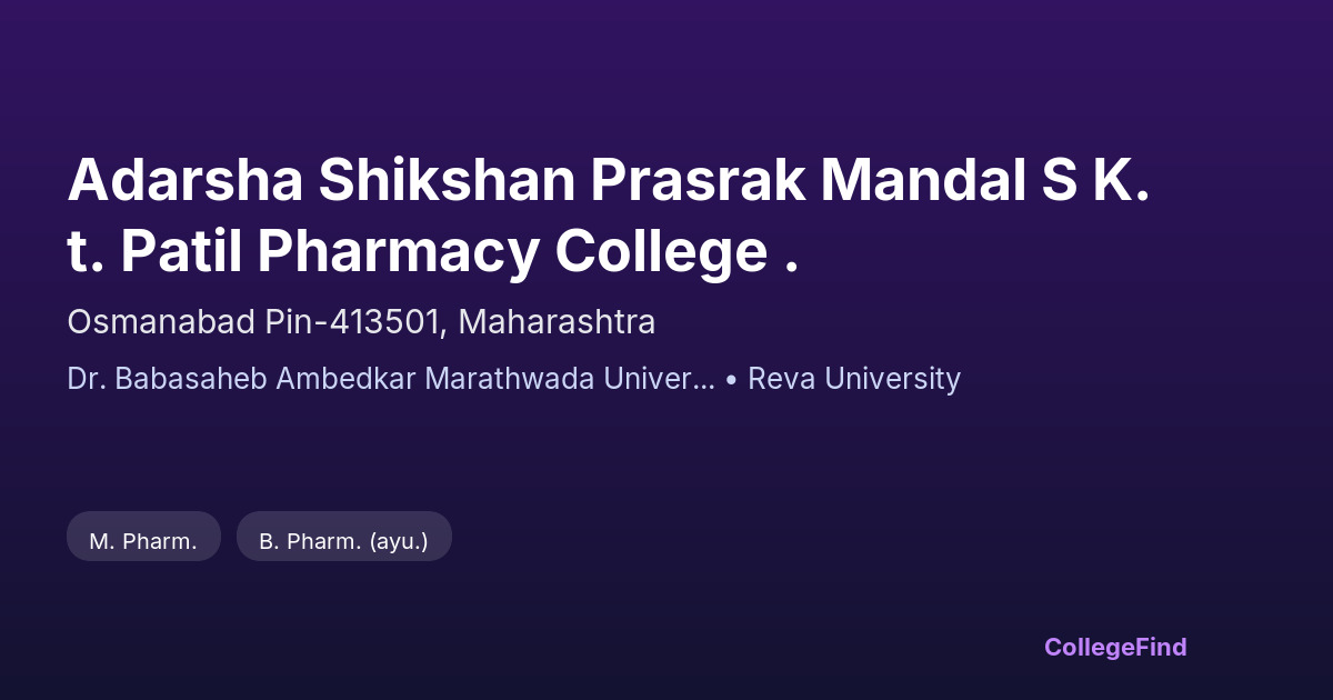 adarsha shikshan prasrak mandal s k.t. patil pharmacy college .