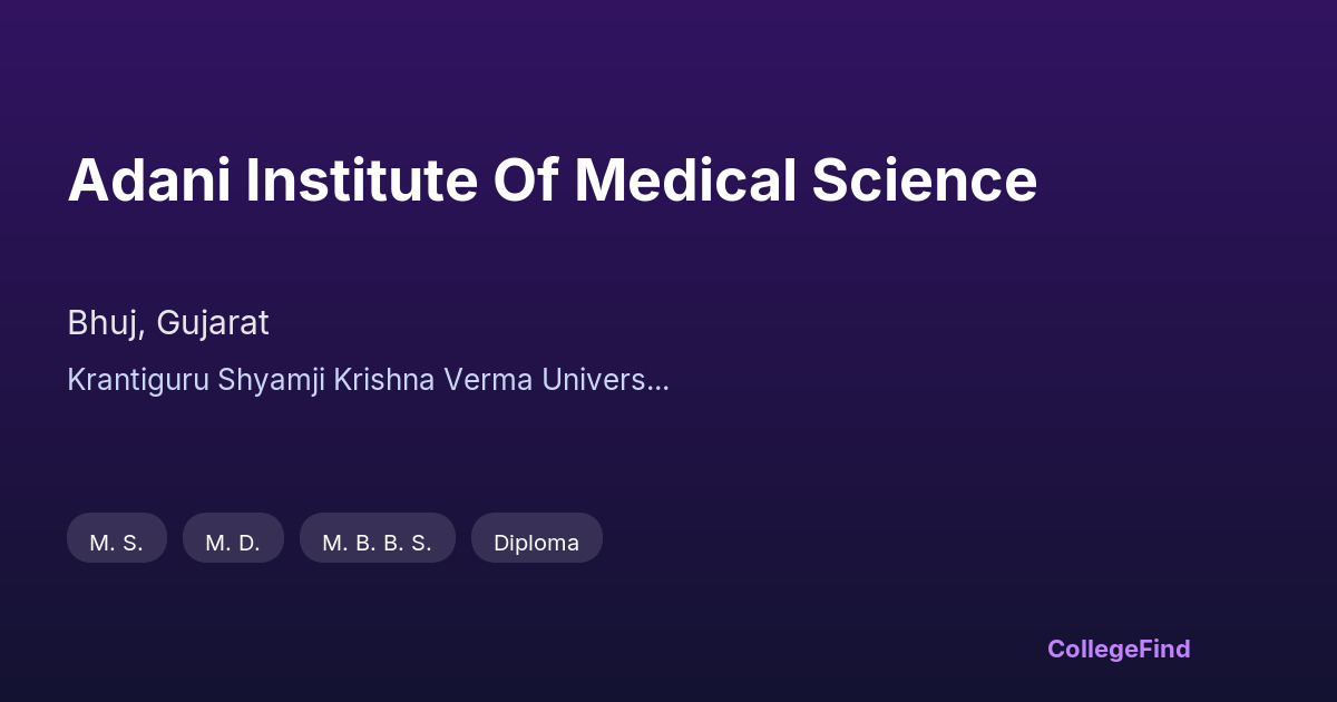 adani institute of medical science