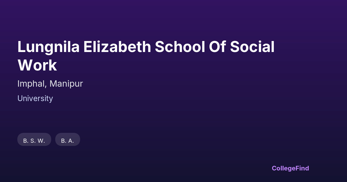 lungnila elizabeth school of social work