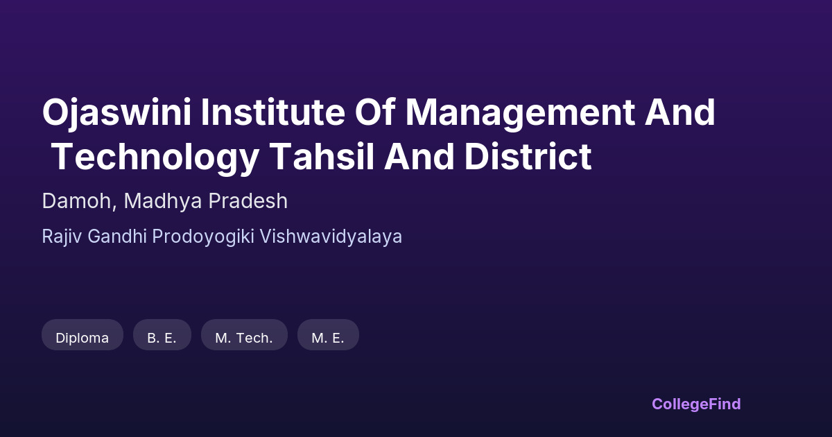 ojaswini institute of management and technology tahsil and district