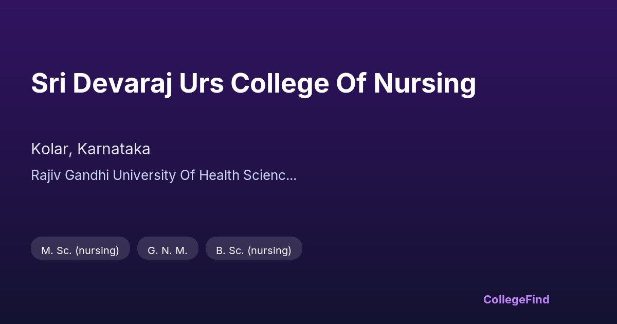 sri devaraj urs college of nursing