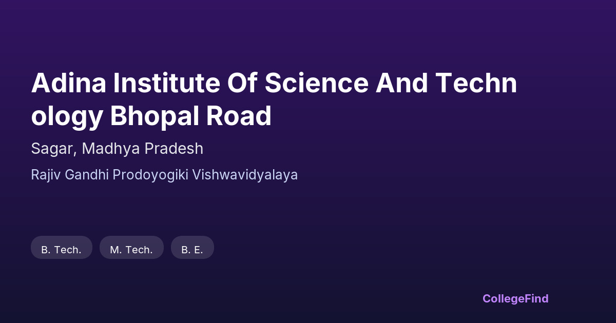adina institute of science and technology bhopal road