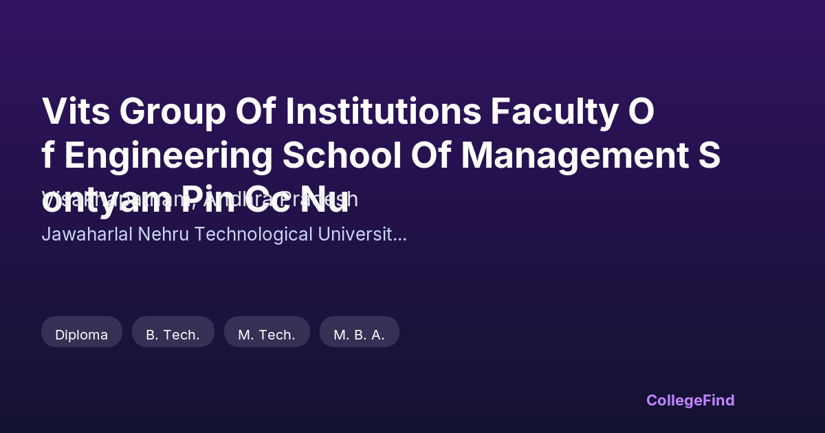 vits group of institutions faculty of engineering school of management sontyam pin cc nu