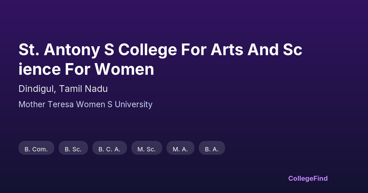 st. antony s college for arts and science for women