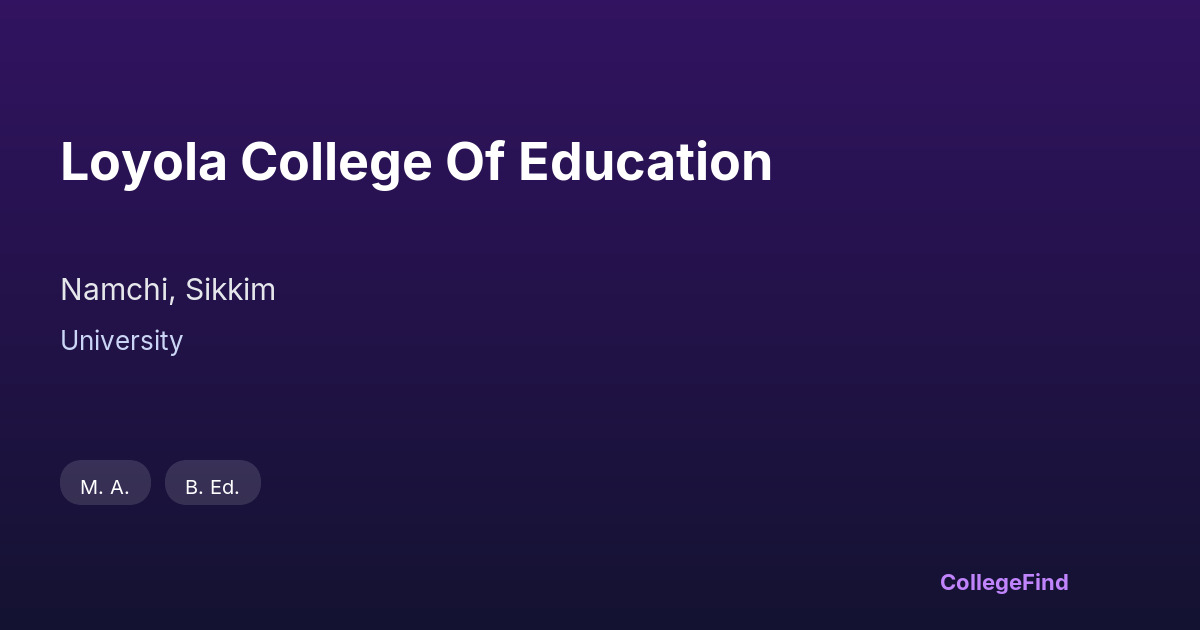 loyola college of education
