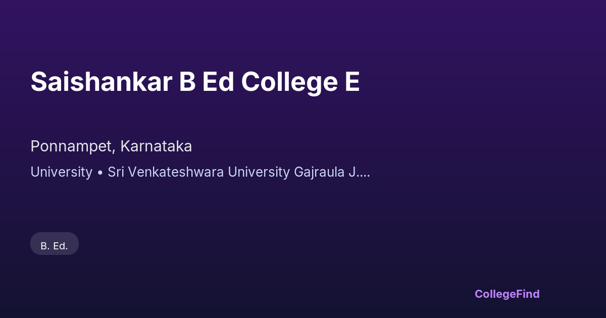 saishankar b ed college e