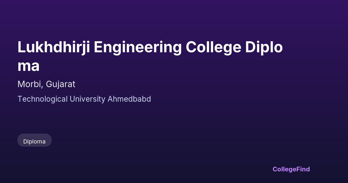 lukhdhirji engineering college diploma