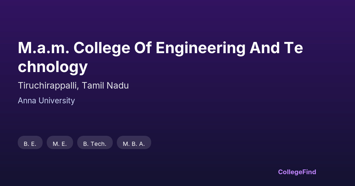 m.a.m. college of engineering and technology