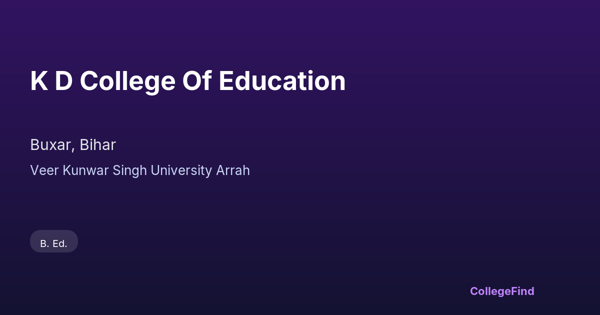 k d college of education