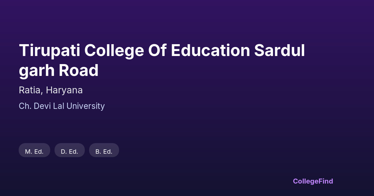 tirupati college of education sardulgarh road