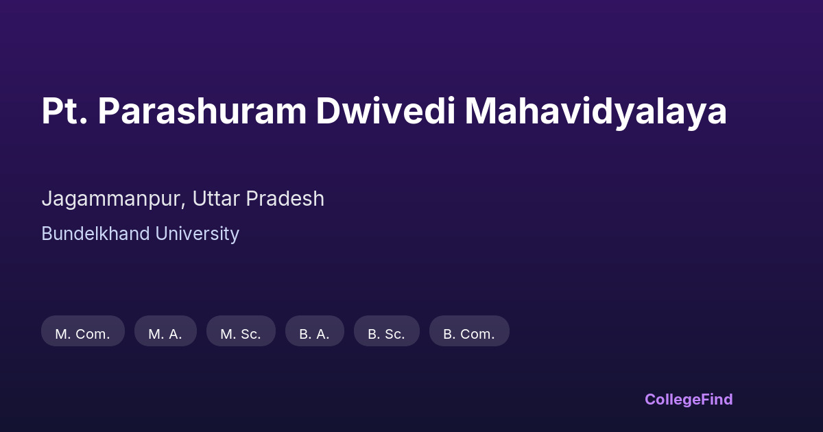 pt. parashuram dwivedi mahavidyalaya