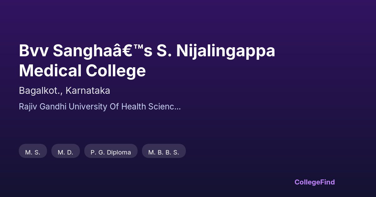bvv sanghaâ€™s s. nijalingappa medical college
