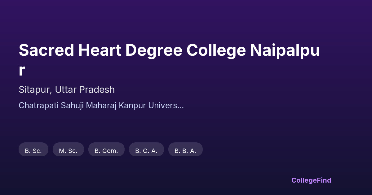 sacred heart degree college naipalpur