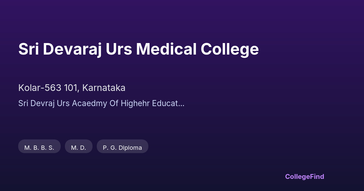 sri devaraj urs medical college