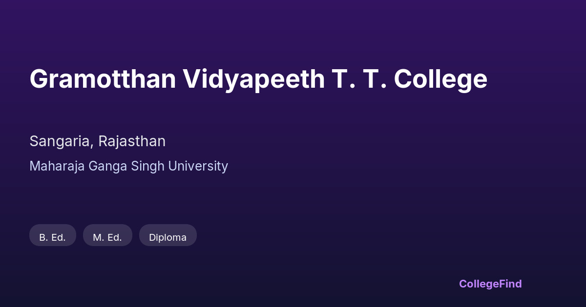 gramotthan vidyapeeth t. t. college