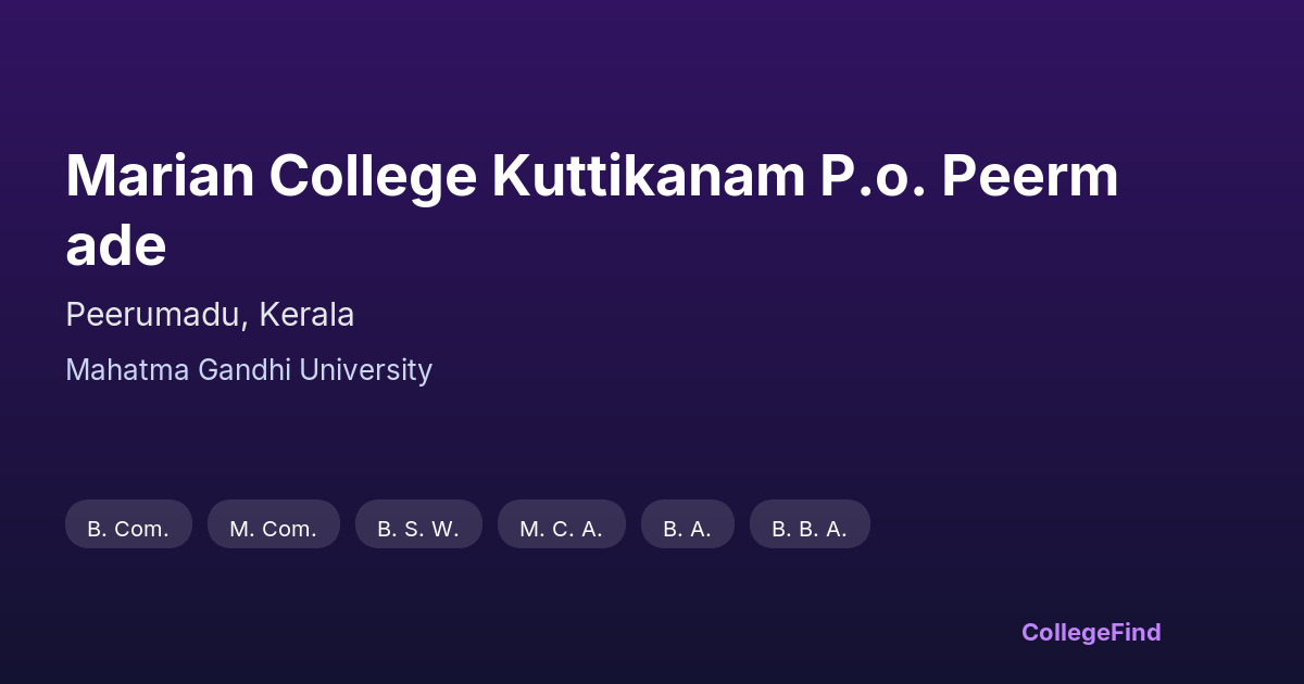 marian college kuttikanam p.o. peermade