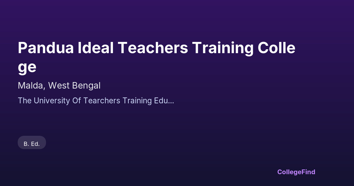 pandua ideal teachers training college