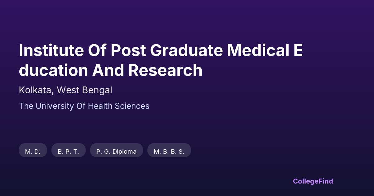 institute of post graduate medical education and research