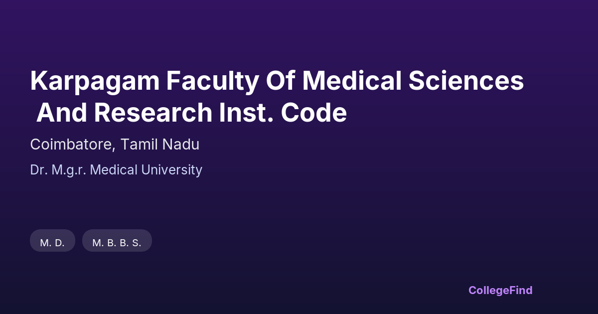karpagam faculty of medical sciences and research inst. code
