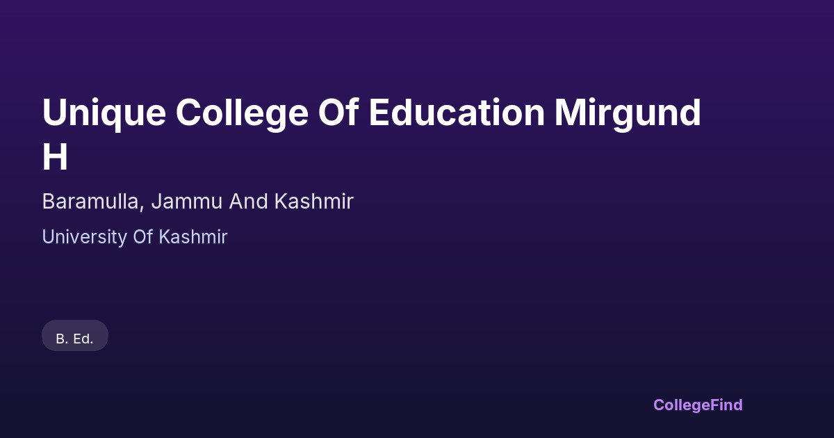 unique college of education mirgund h