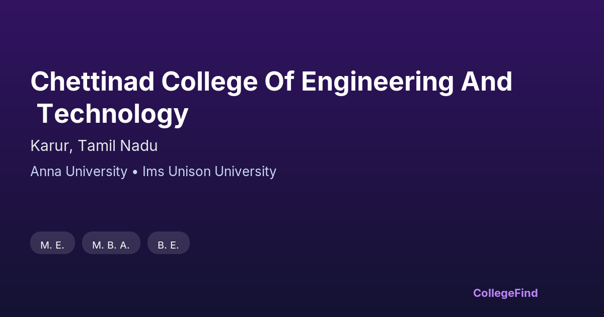 chettinad college of engineering and technology