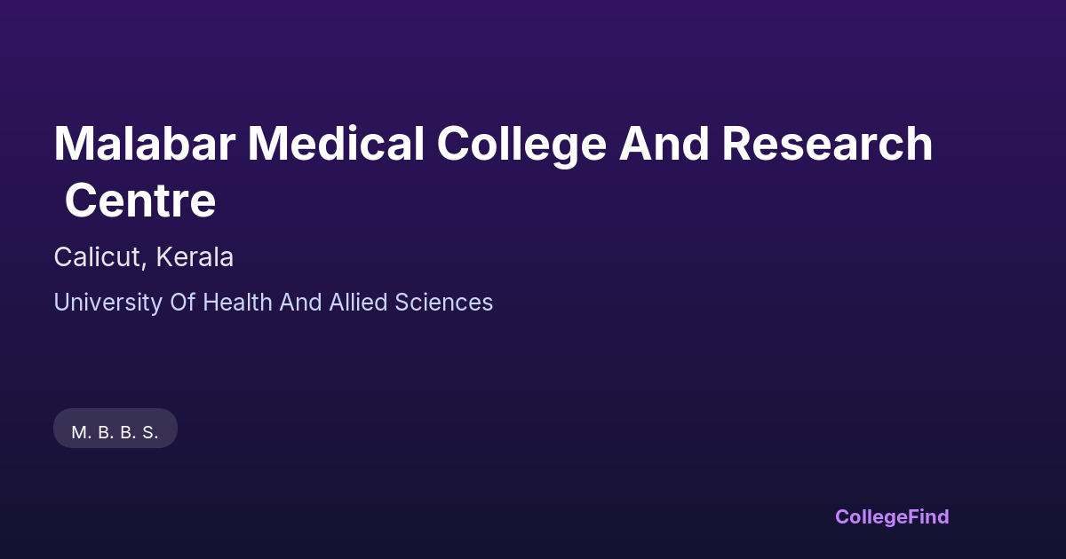 malabar medical college and research centre