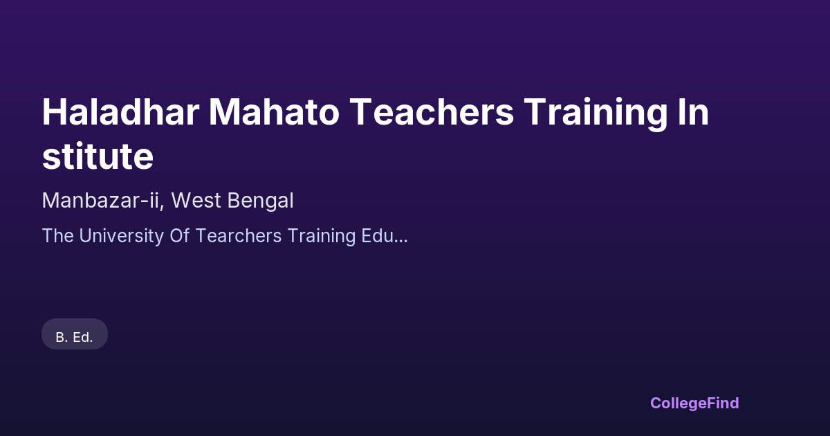 haladhar mahato teachers training institute