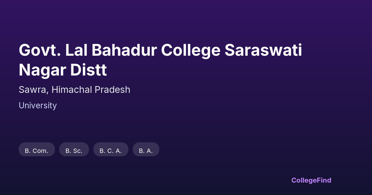 govt. lal bahadur college saraswati nagar distt