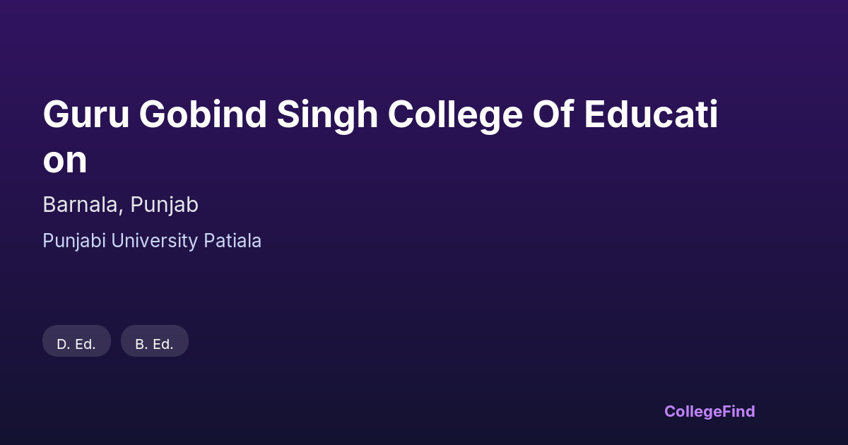 guru gobind singh college of education