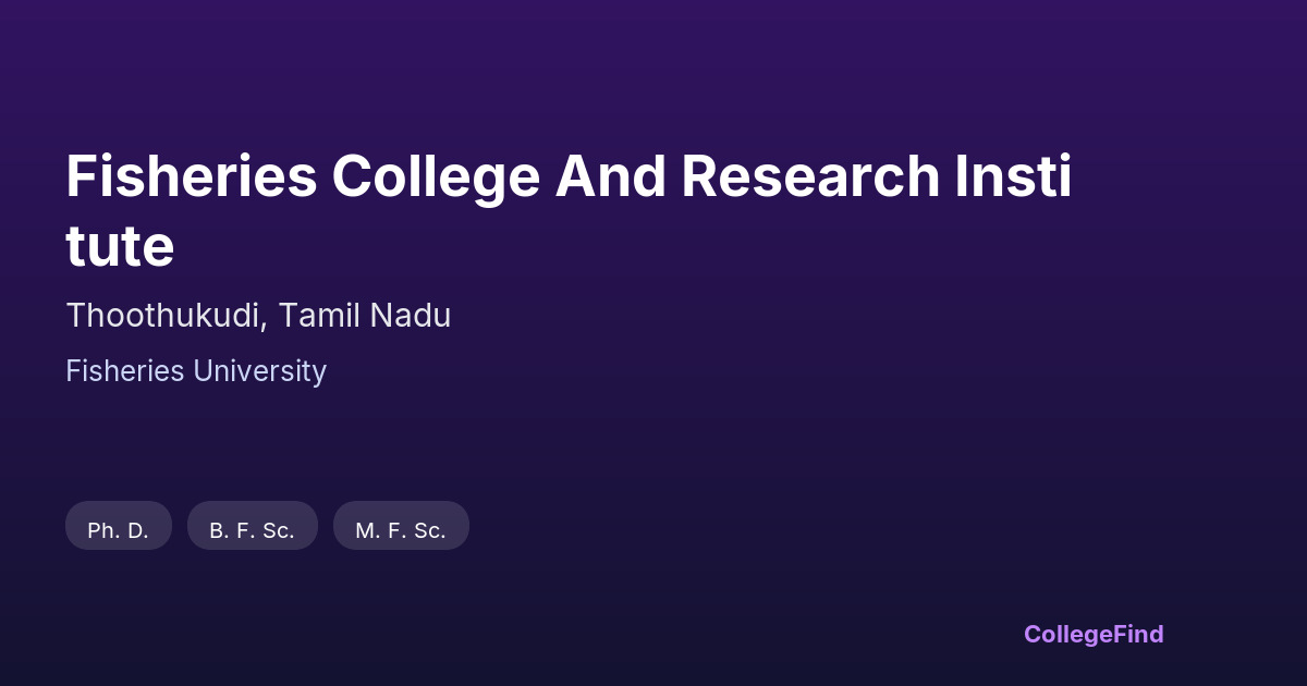 fisheries college and research institute