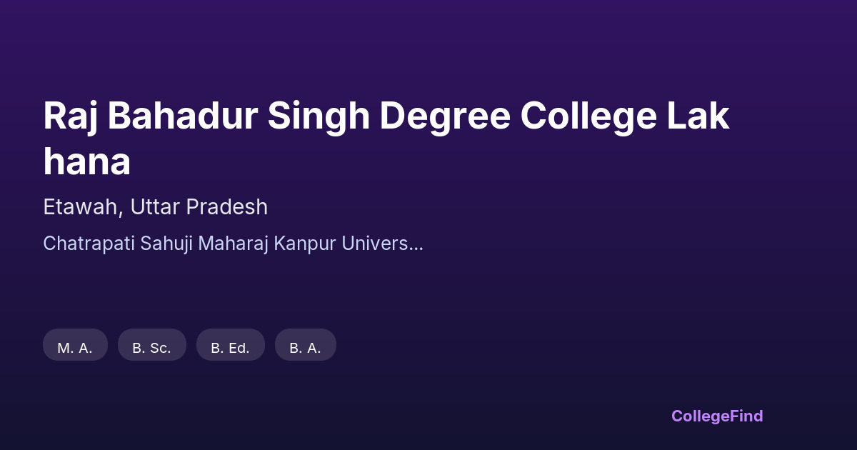 raj bahadur singh degree college lakhana