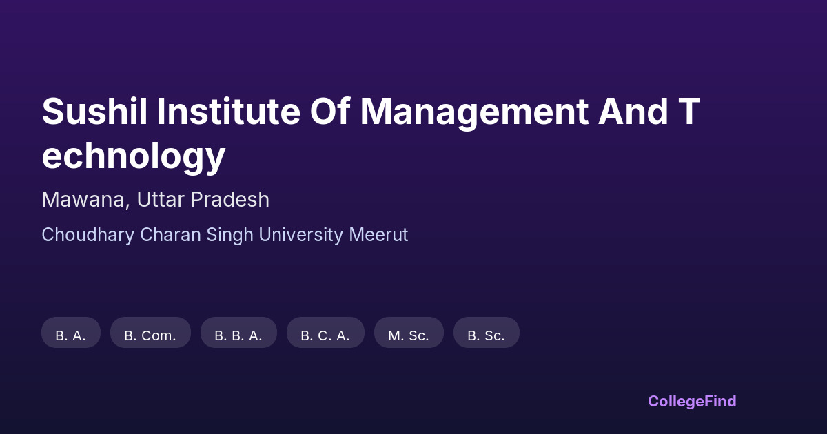 sushil institute of management and technology