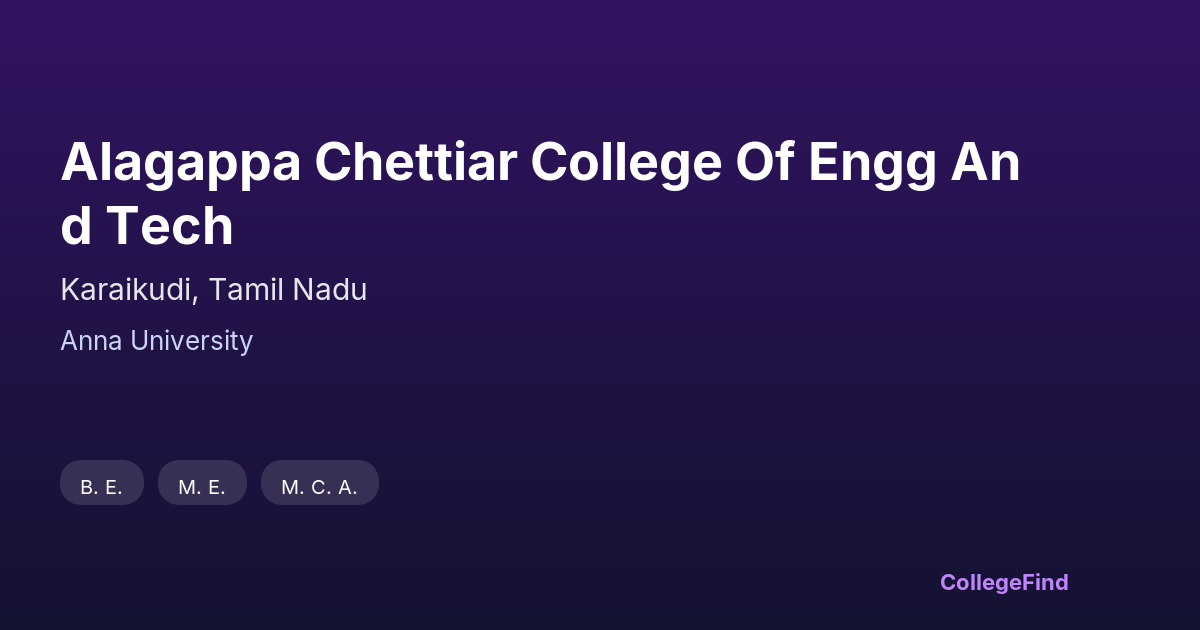 alagappa chettiar college of engg and tech