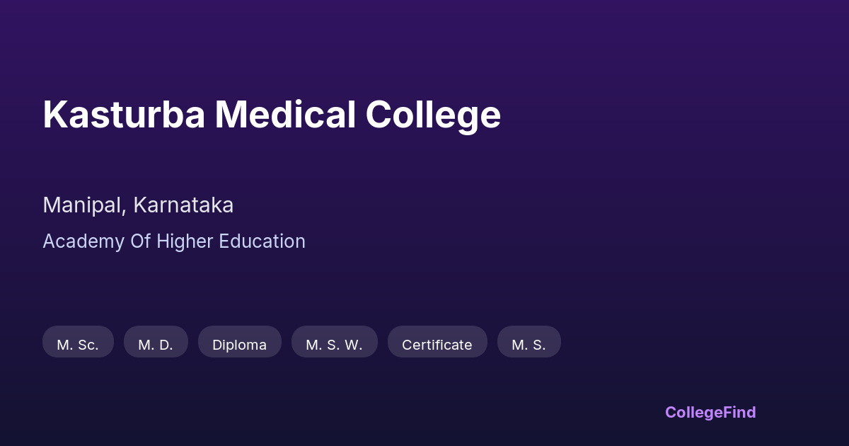 kasturba medical college