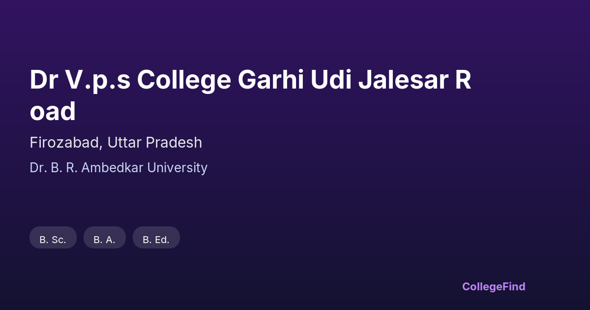 dr v.p.s college garhi udi jalesar road
