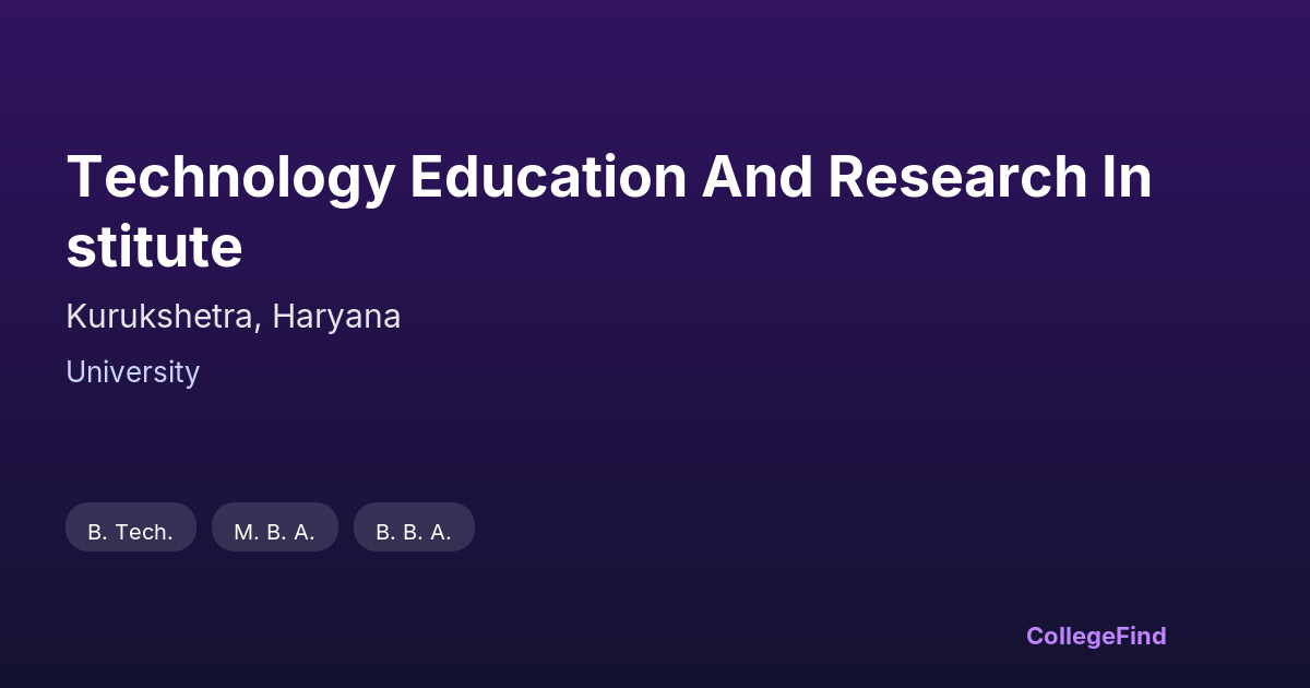 technology education and research institute