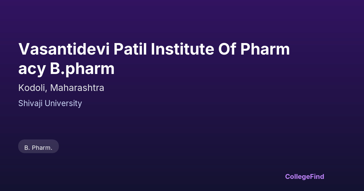 vasantidevi patil institute of pharmacy b.pharm