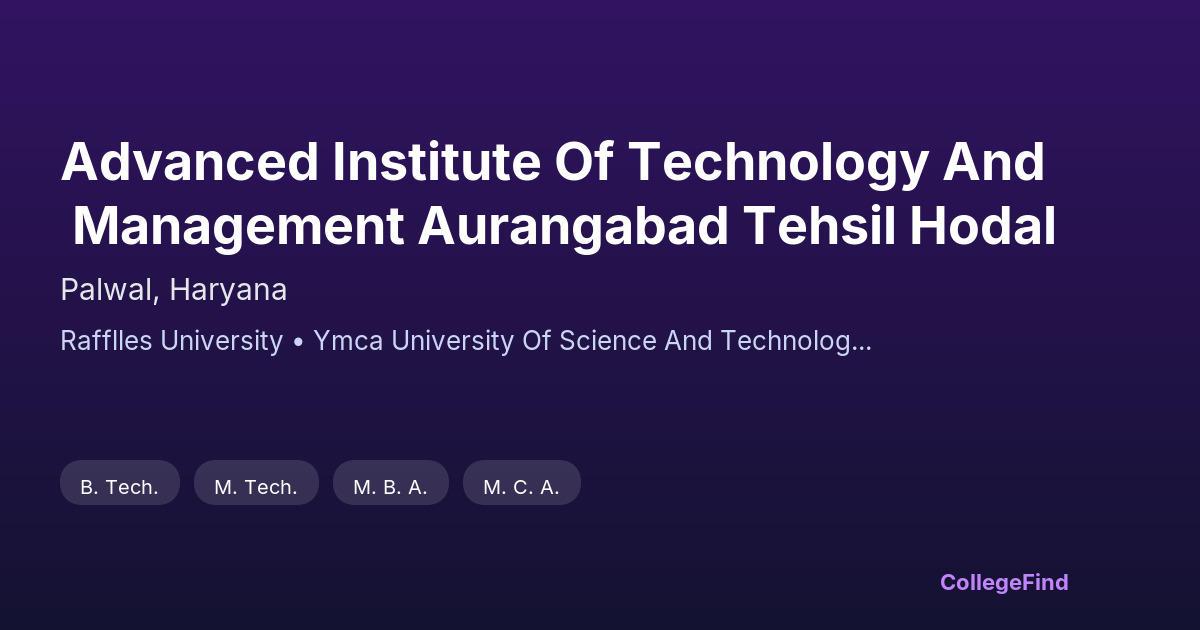 advanced institute of technology and management aurangabad tehsil hodal