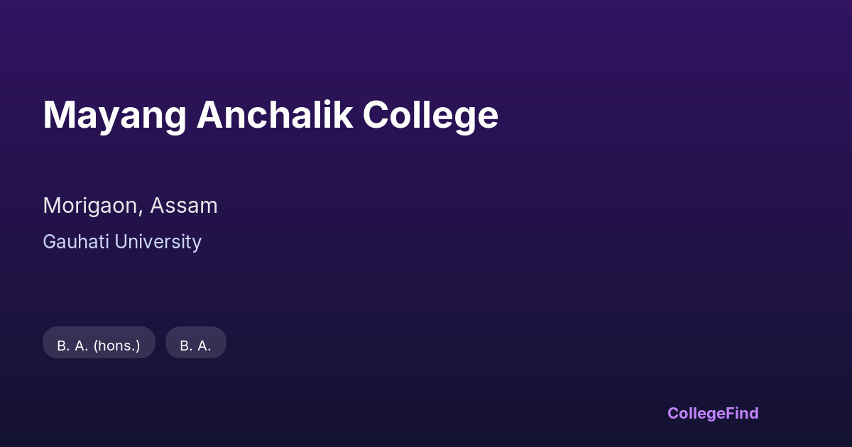 mayang anchalik college