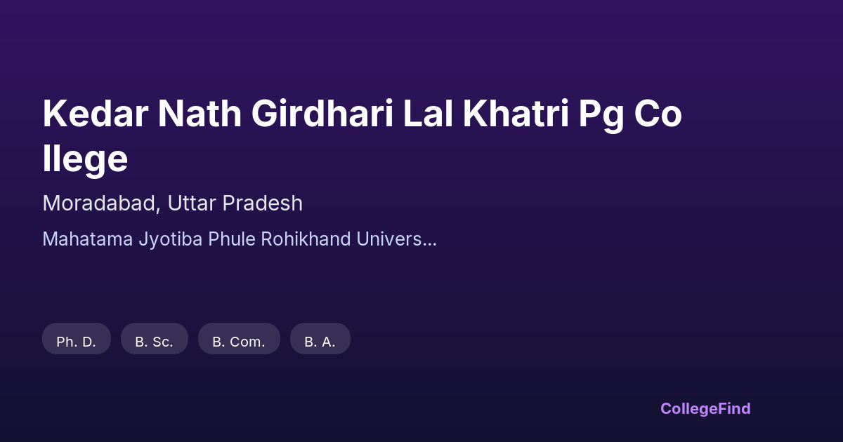 kedar nath girdhari lal khatri pg college