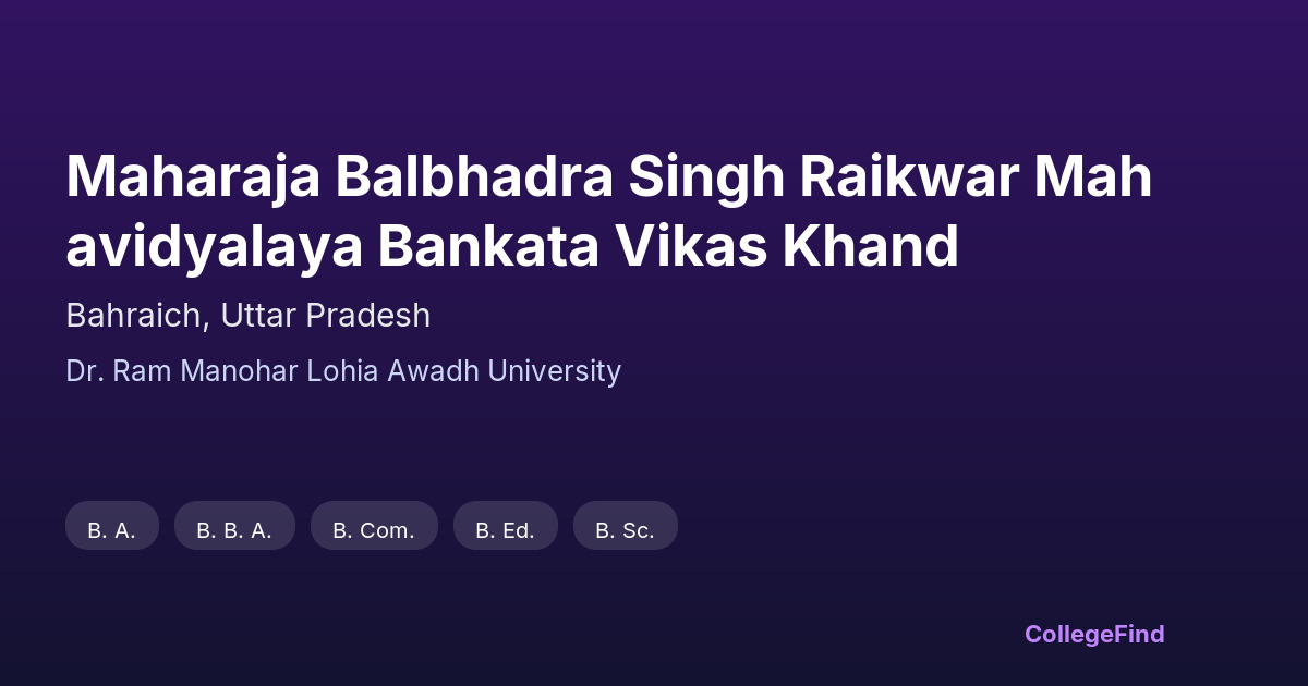 maharaja balbhadra singh raikwar mahavidyalaya bankata vikas khand