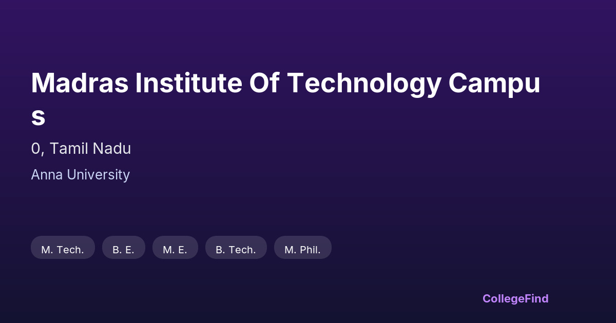 madras institute of technology campus