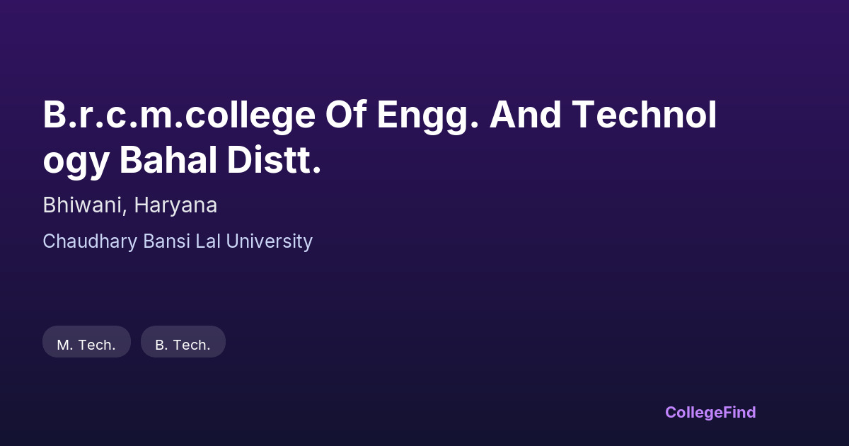 b.r.c.m.college of engg. and technology bahal distt.