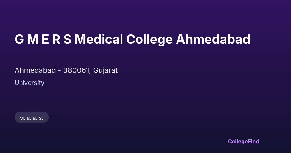 g m e r s medical college ahmedabad