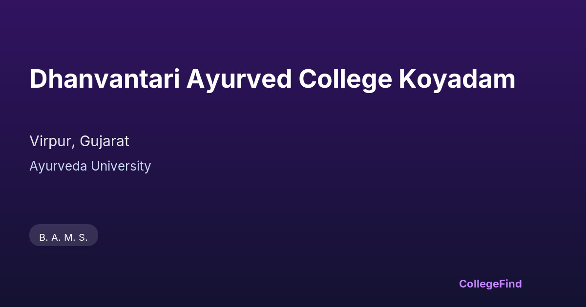 dhanvantari ayurved college koyadam