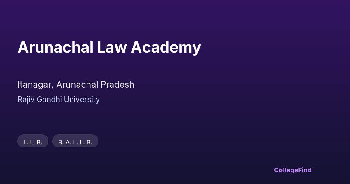 arunachal law academy