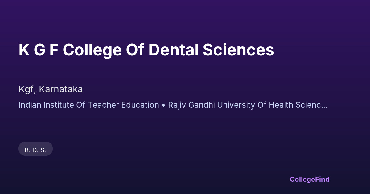 k g f college of dental sciences