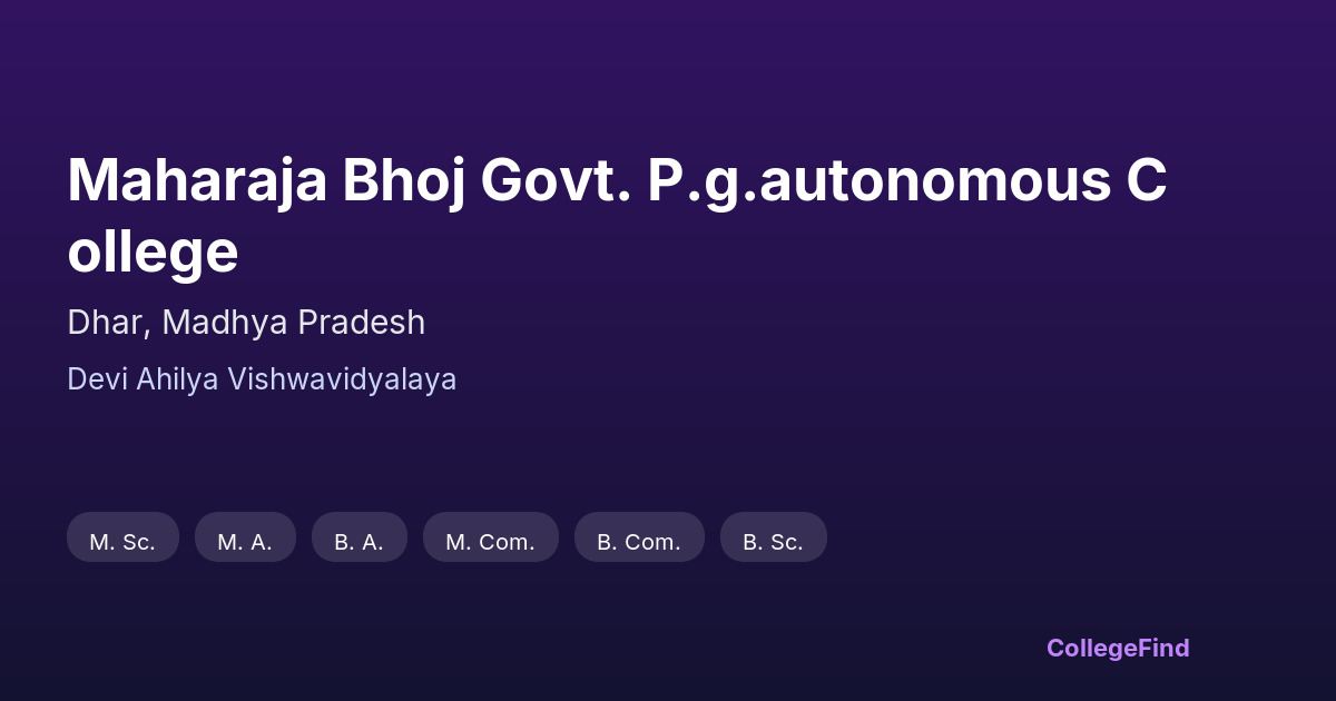 maharaja bhoj govt. p.g.autonomous college