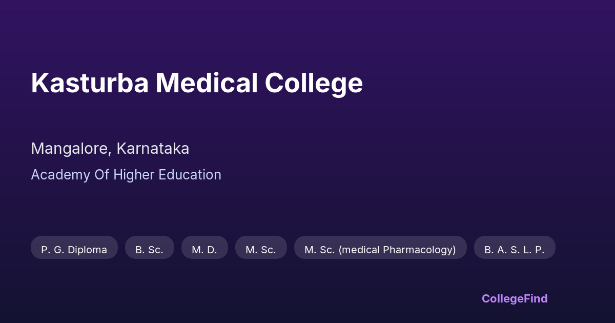 kasturba medical college